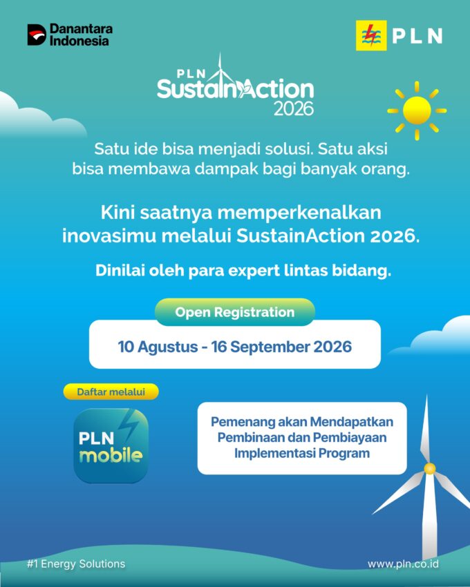 PLN SustainAction 2026 Resmi Dibuka, Inovator Bisa Bawa Gagasan Hijau ke Level Lebih Jauh